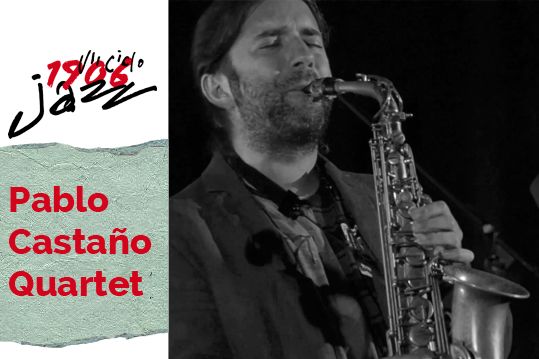Pablo Castaño Quartet, Maratón del Jazz Gallego (1)