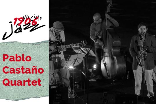 Pablo Castaño Quartet, Maratón del Jazz Gallego (2)