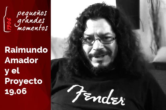 Raimundo Amador y el proyecto 19.06